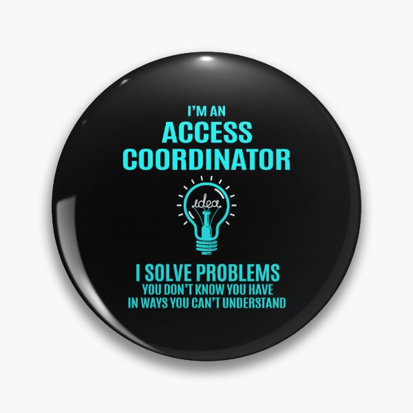 Item preview, Access Coordinator - I Solve Problems Job Gift designed and sold by melissaval2.