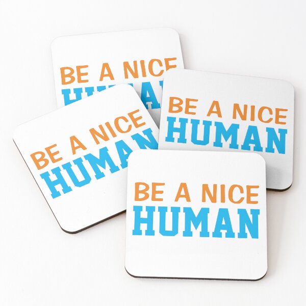 Item preview, BE A NICE HUMAN  designed and sold by Indra Agrawal.