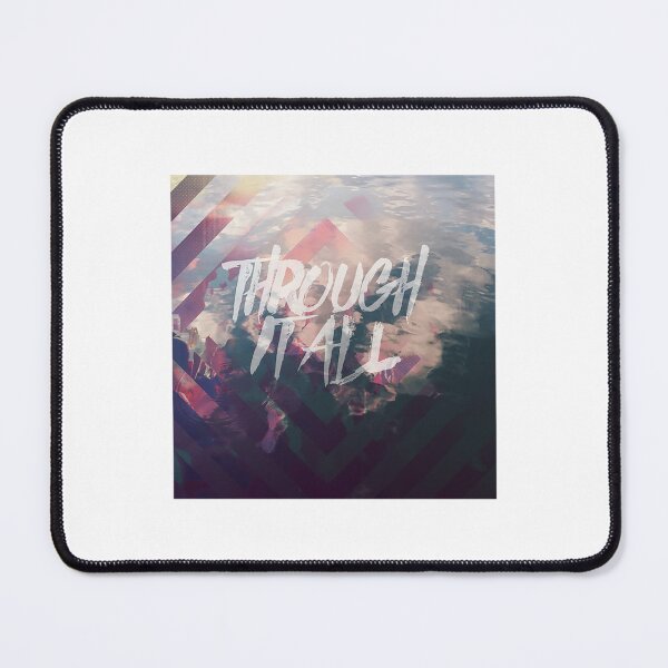 Item preview, Through it All   designed and sold by mantaikotaisx.