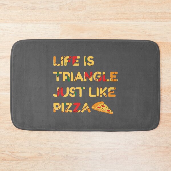 Item preview, Life Is Triangle Just Like Pizza - Colorful Yummy Pizza for Foodies   designed and sold by tomywatson666.