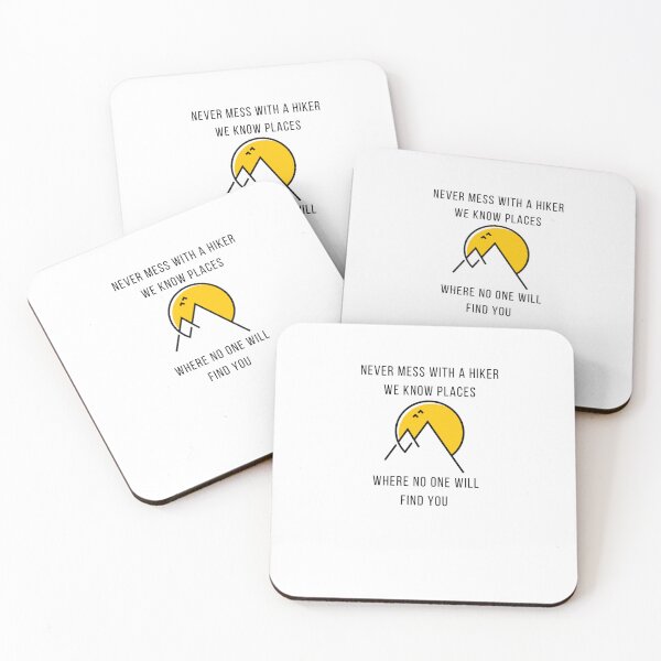 Item preview,  Never Mess With A Hiker we know places no one will find you designed and sold by Douniaya.
