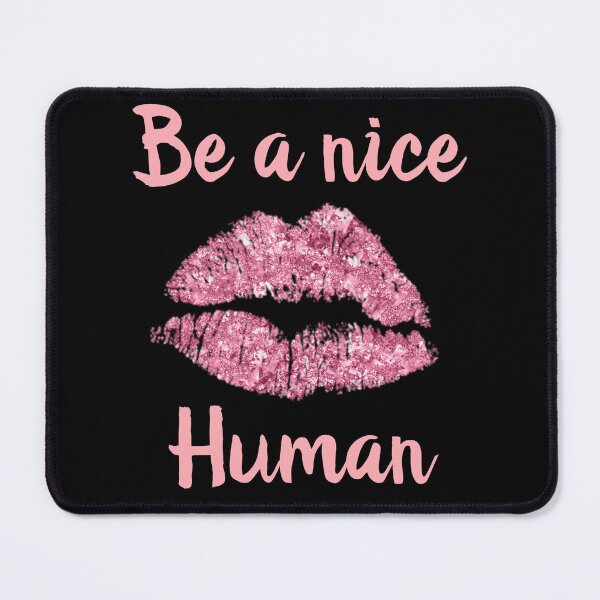 Item preview, BE A NICE HUMAN  designed and sold by Indra Agrawal.