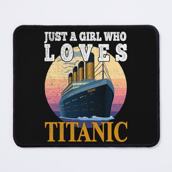 Item preview, Just A Girl Who Loves Titanic - Ship Boat Titanic Girls designed and sold by caintati.