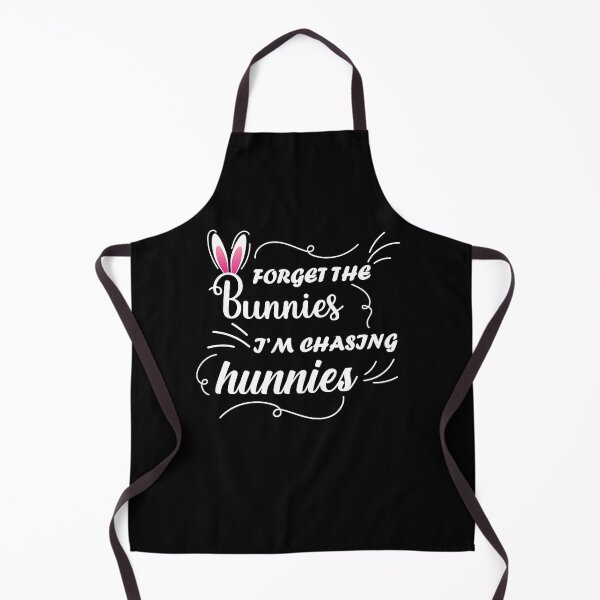 Item preview, Forget The Bunnies I'm Chasing Hunnies designed and sold by hafidoox.