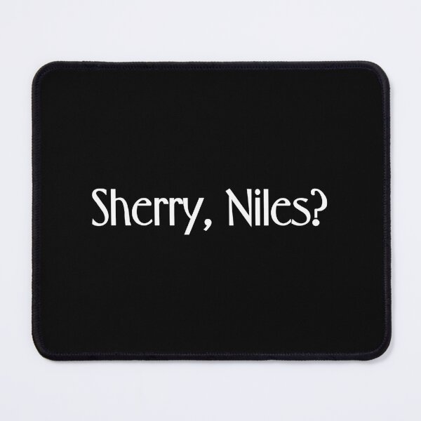 Item preview, Sherry, Niles Fan Art Gift designed and sold by HallurUnnars.