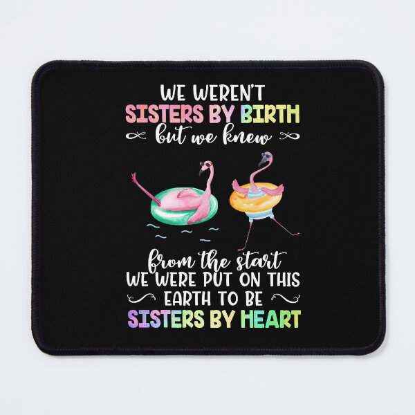 Item preview, Pink Flamingo Besties We Weren't Sisters By Birth But We Know From The Start We Were Put On This Earth To Be Sisters By Heart designed and sold by HorsesForLife15.
