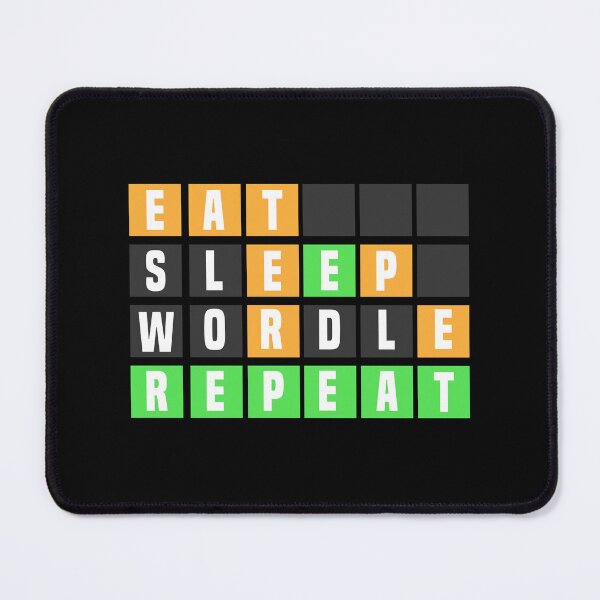 Item preview, Eat Sleep Wordle Repeat (Wordle Style) designed and sold by ZOUBAH.
