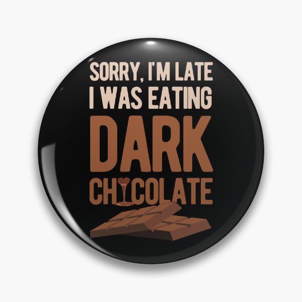 Item preview, Dark Chocolate Funny designed and sold by artworkbyrihen.