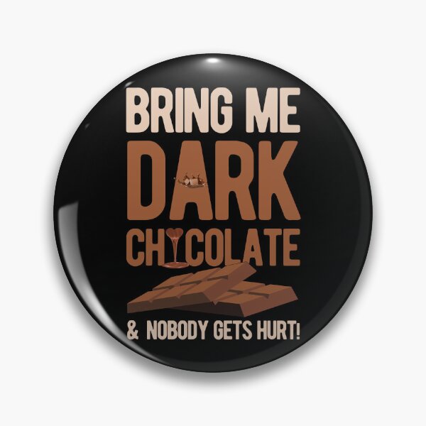 Item preview, Dark Chocolate Funny designed and sold by artworkbyrihen.