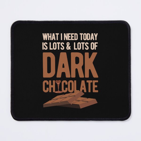 Item preview, Dark Chocolate Funny designed and sold by artworkbyrihen.