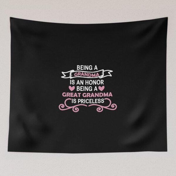Item preview, being a grandma is an honor being a great grandma is priceless, for women, funny for grandmother, cute birthday thanksgiving designed and sold by adjamine.