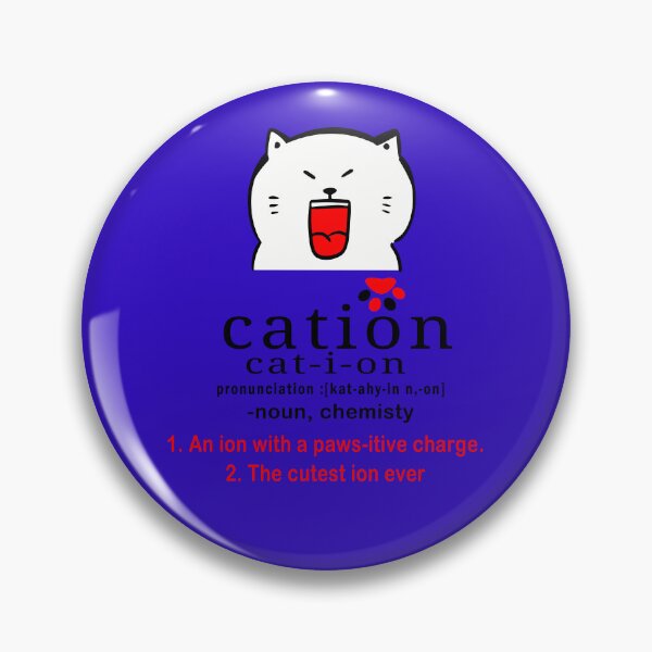 Item preview, cat-ion, Cation is the cutest ion in chemistry designed and sold by Tiziza.