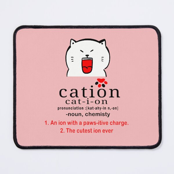 Item preview, cat-ion, Cation is the cutest ion in chemistry designed and sold by Tiziza.