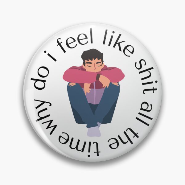 Item preview, Why Do I Feel Like Shit All The Time designed and sold by TrippyHistory.