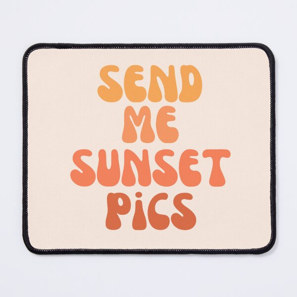 Item preview, Send me sunset pics designed and sold by Lavannya.