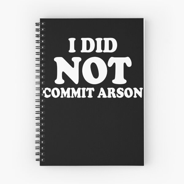 Item preview, I Did Not Commit Arson designed and sold by Sadil.