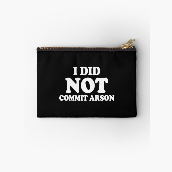 Item preview, I Did Not Commit Arson designed and sold by Sadil.