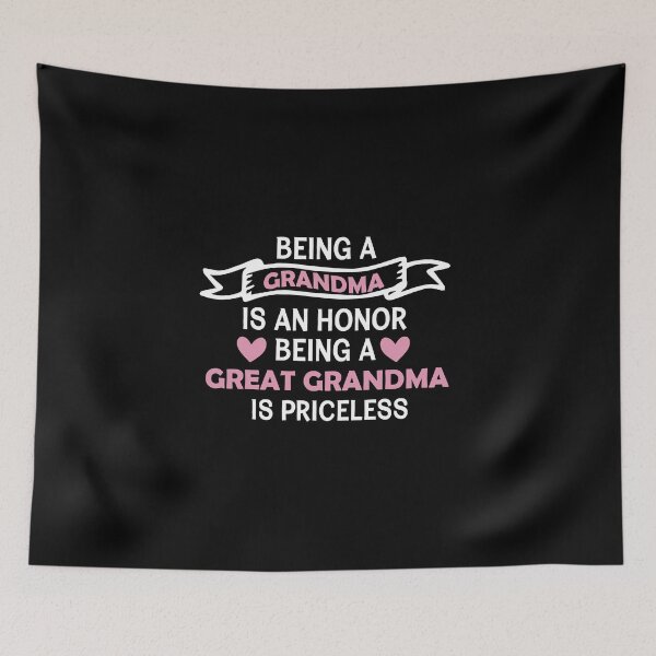 Item preview, being a grandma is an honor being a great grandma is priceless, for women, funny for grandmother, cute birthday thanksgiving designed and sold by adjamine.