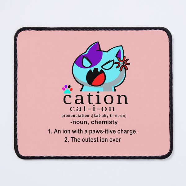 Item preview, cat-ion, Cation is the cutest ion in chemistry designed and sold by Tiziza.