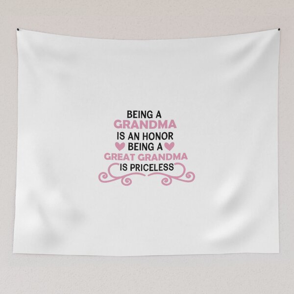 Item preview, being a grandma is an honor being a great grandma is priceless, for women, funny for grandmother, cute birthday thanksgiving designed and sold by adjamine.