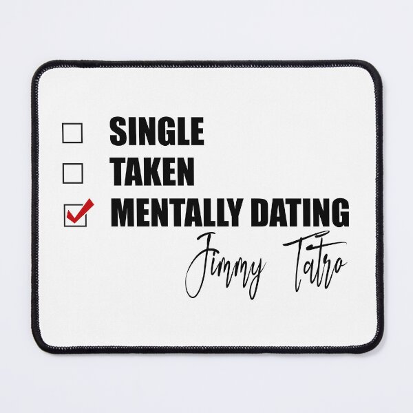 Item preview, Mentally Dating Jimmy Tatro designed and sold by Bend-The-Trendd.