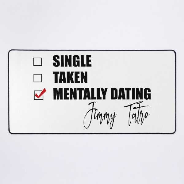 Item preview, Mentally Dating Jimmy Tatro designed and sold by Bend-The-Trendd.