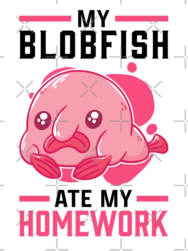 Blobfish homework meme ugly blobfish | Kids T-Shirt
