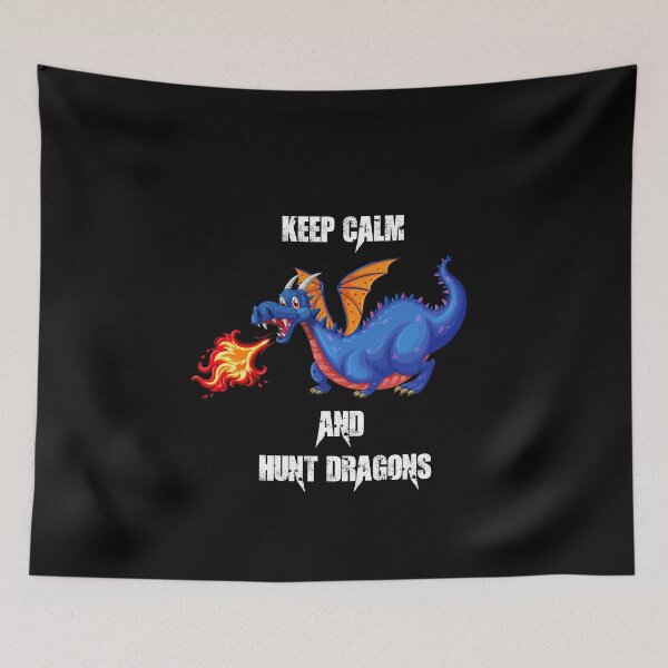 Item preview, Keep Calm And Hunt Dragons designed and sold by Simo200.