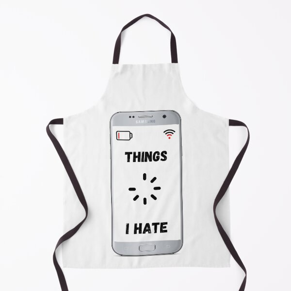 Item preview, Things I Hate. Technician Engineer Computer WIFI Battery Hate designed and sold by ronaldsonou.