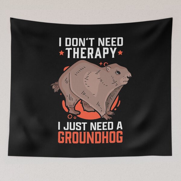 Item preview, groundhog no therapy ground squirrel munggen designed and sold by madgrfx.