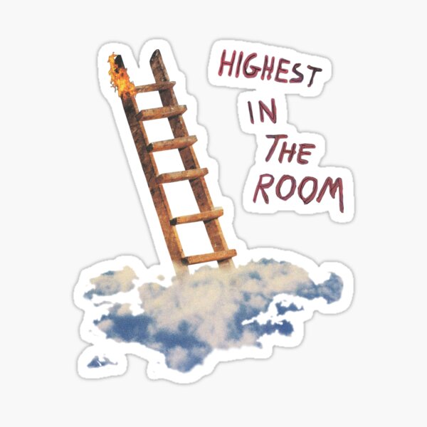HIGHEST IN THE ROOM from Travis Scott Sticker