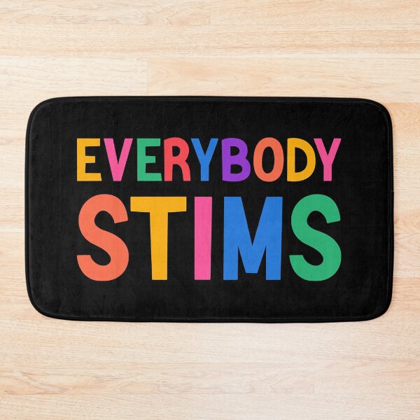Item preview, Everybody Stims Autism Special Ed Teacher Social Mom Gift Neurodiversity Acceptance Awareness Disabi designed and sold by NoemieEbert.