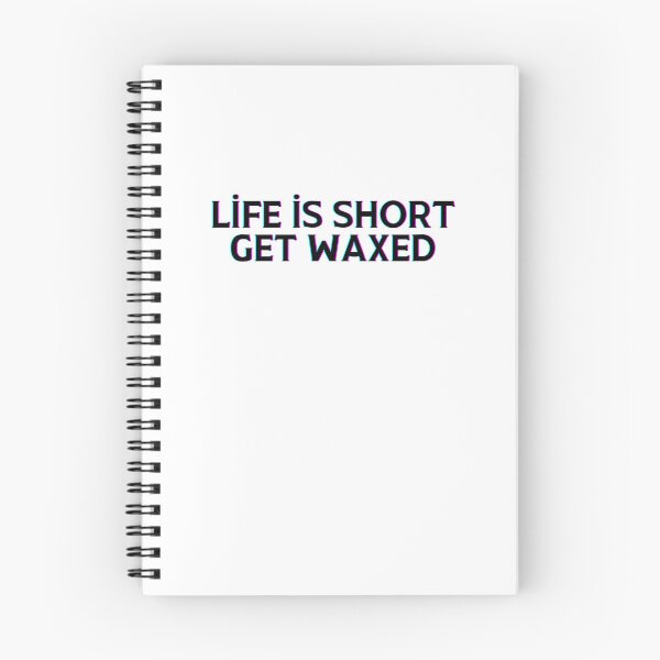 Item preview, Life is short get waxed designed and sold by 306Biz.