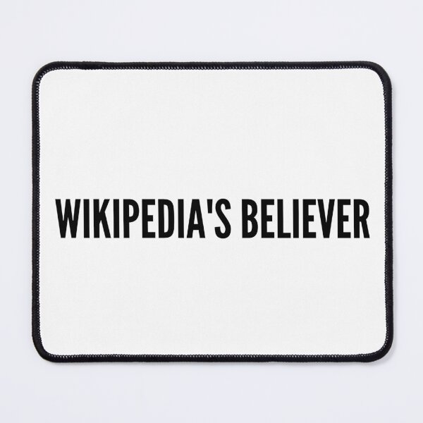 Item preview, wikipedia believer designed and sold by Osoioi.