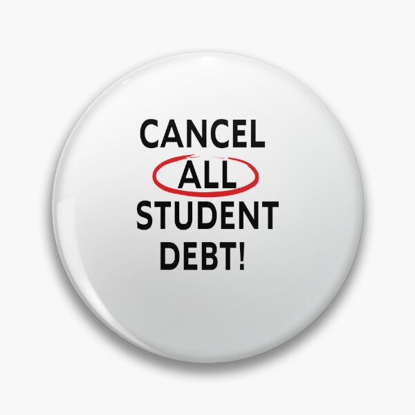 Item preview, Cancel Student Debt - Student Loan Forgiveness designed and sold by Theparticular.