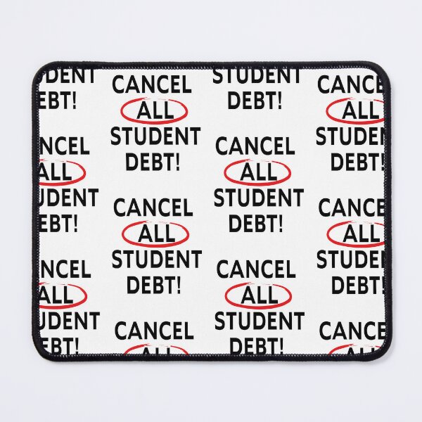 Item preview, Cancel Student Debt - Student Loan Forgiveness designed and sold by Theparticular.