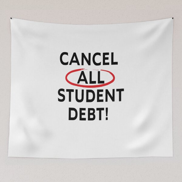 Item preview, Cancel Student Debt - Student Loan Forgiveness designed and sold by Theparticular.