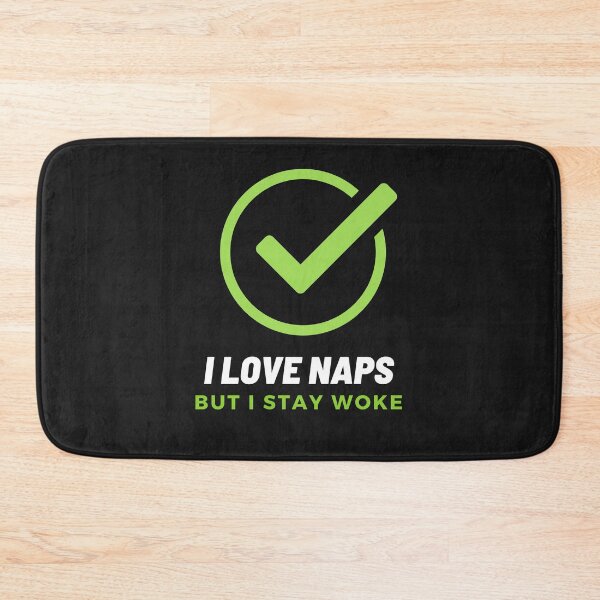 Item preview, I Love Naps But I Stay Woke designed and sold by DoraHappy.