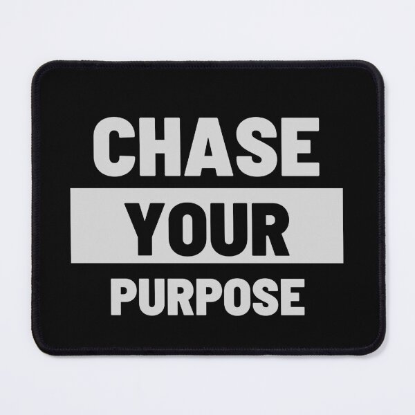 Item preview, Chase Your Purpose designed and sold by RedSparkle.