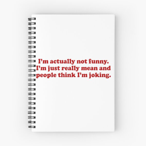 Item preview, I'm actually not funny I'm just really mean and people think I'm joking designed and sold by JohnGrandon.