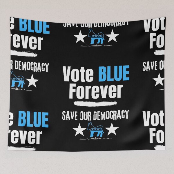 Item preview, Vote Blue Forever Save Our Democracy Text Design designed and sold by EarthArtDesigns.