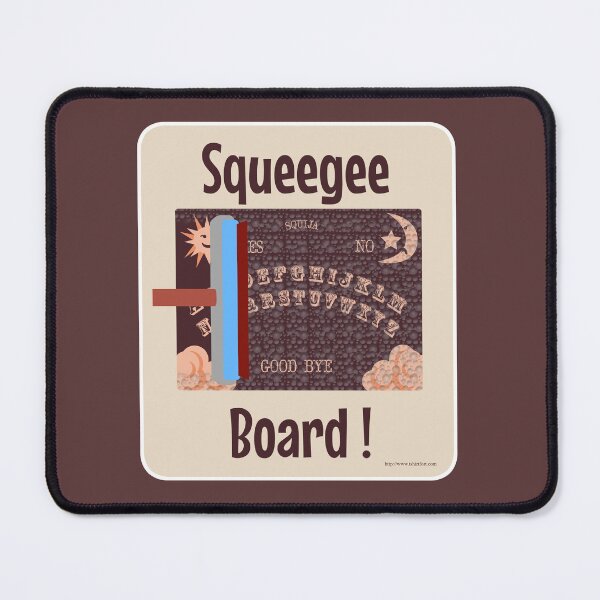 Item preview, Squeegee Board Funny Spirit Game Parody  designed and sold by mytshirtfort.