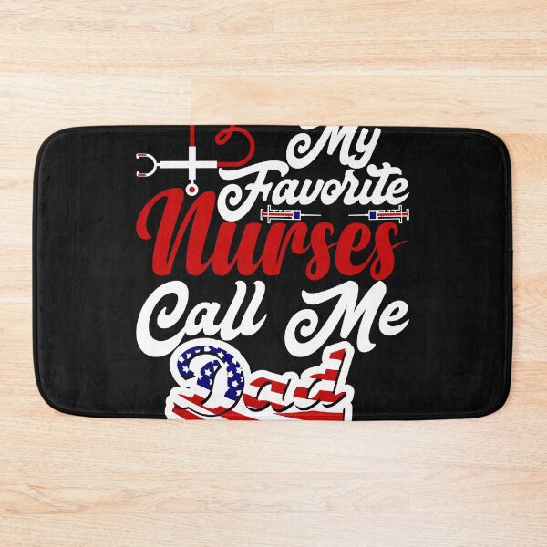 Item preview, my favorite nurses call me dad designed and sold by lil wazabi.