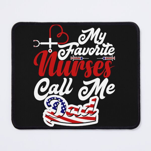 Item preview, my favorite nurses call me dad designed and sold by lil wazabi.