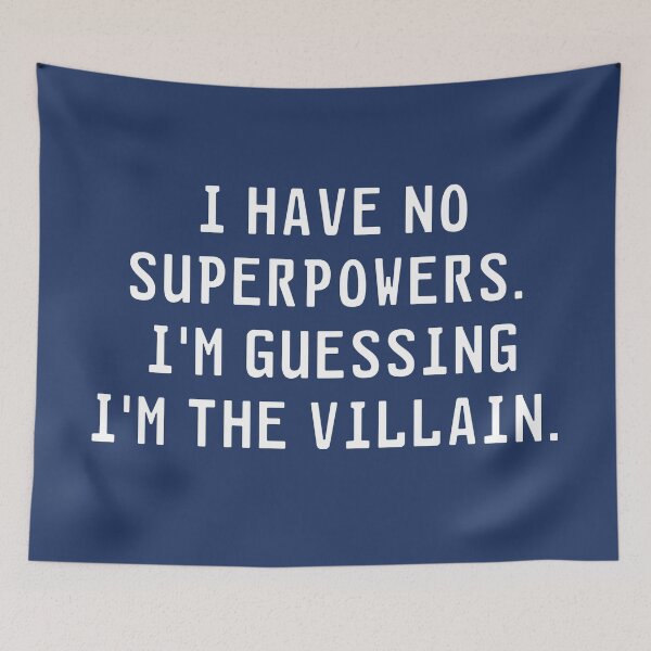 Item preview, I Have No Superpowers | I'm the villain - Cool Superhero lover Or Movie activity And Nerd Gifts designed and sold by LostTraveller.