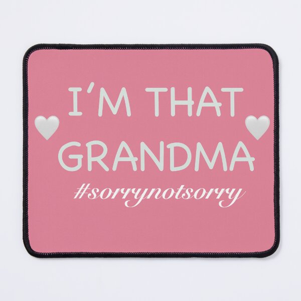 Item preview, I’M THAT GRANDMA designed and sold by Shelly  Moore.