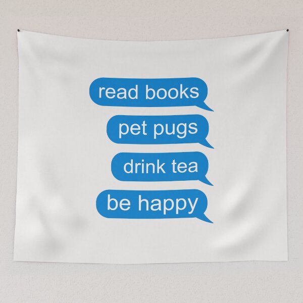 Item preview, Read Books Pet Pugs Drink Tea Be Happy designed and sold by Pugstuff.