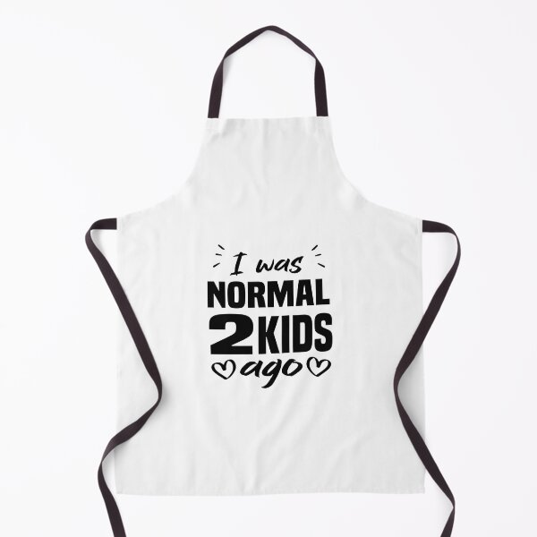 Item preview, I Was Normal Two Kids Ago designed and sold by FantasticBee.