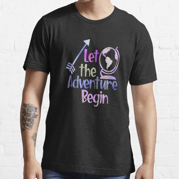 Let The Adventure Begin! Outdoors Shirt, Hiking Shirt, Adventure Shirt -  Camping - Kids T-Shirt