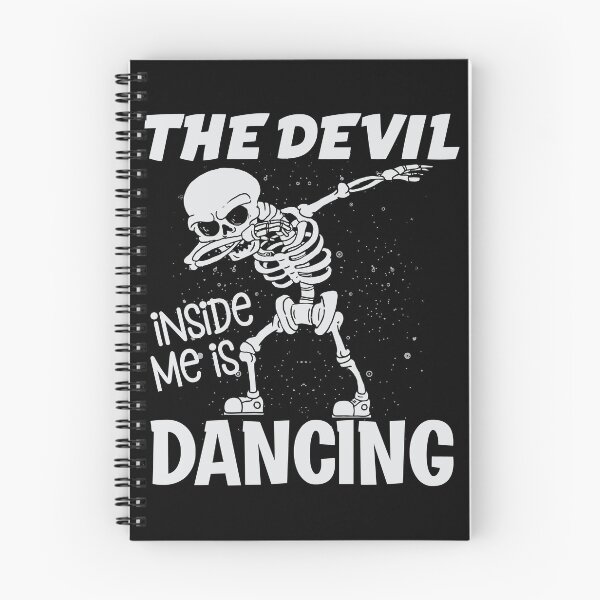 Item preview, The devil inside me is dancing designed and sold by SidTastic .